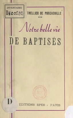 Notre belle vie de baptisés