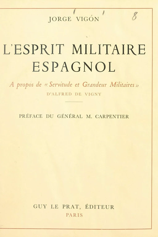 L'esprit militaire espagnol - Jorge Vigón - FeniXX réédition numérique