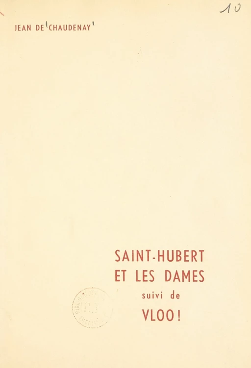 Saint-Hubert et les dames - Jean de Chaudenay - FeniXX réédition numérique