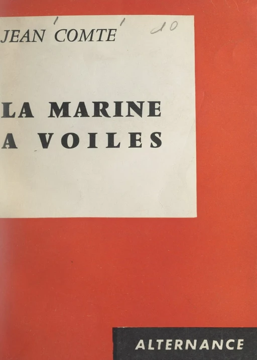 La marine à voiles - Jean Comte - FeniXX réédition numérique