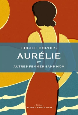 Aurélie et autres femmes sans nom