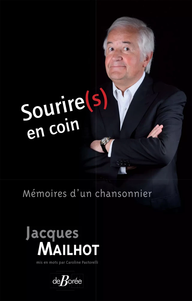 Sourire(s) en coin - Jacques Mailhot, Caroline Pastorelli - De Borée