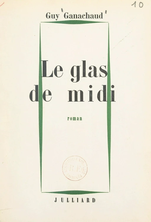 Le glas de midi - Guy Ganachaud - FeniXX réédition numérique