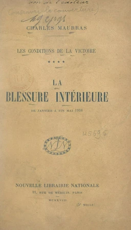 Les conditions de la victoire (4). La blessure intérieure, de janvier à fin mai 1916