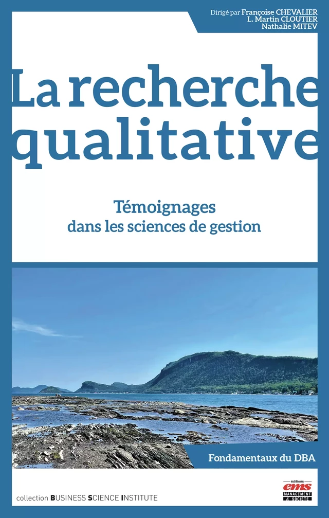 La recherche qualitative - Françoise Chevalier, L. Martin Cloutier, Nathalie Mitev - Éditions EMS