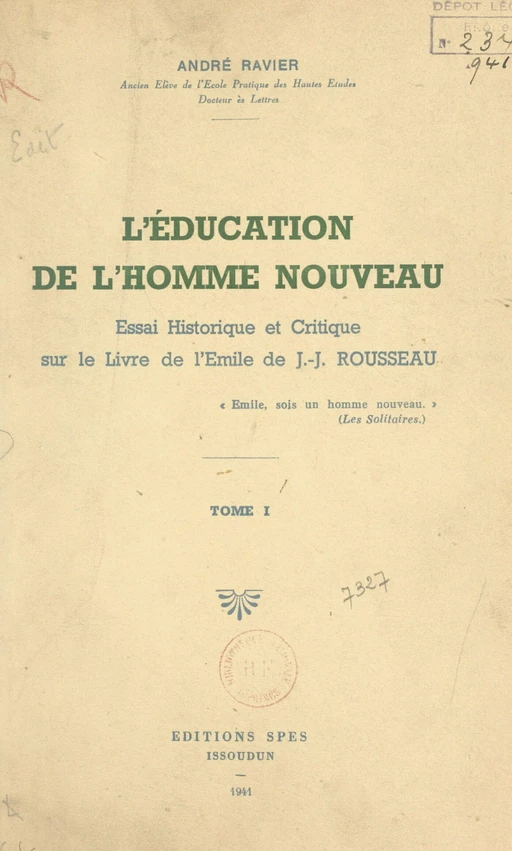 L'éducation de l'homme nouveau (1) - André Ravier - FeniXX réédition numérique