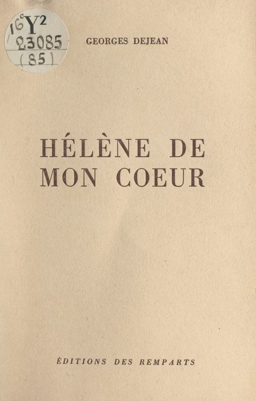 Hélène de mon cœur - Georges Dejean - FeniXX réédition numérique