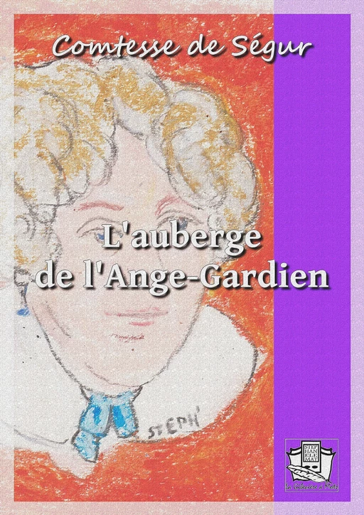 L'auberge de l'Ange-Gardien - Comtesse De Ségur - La Gibecière à Mots