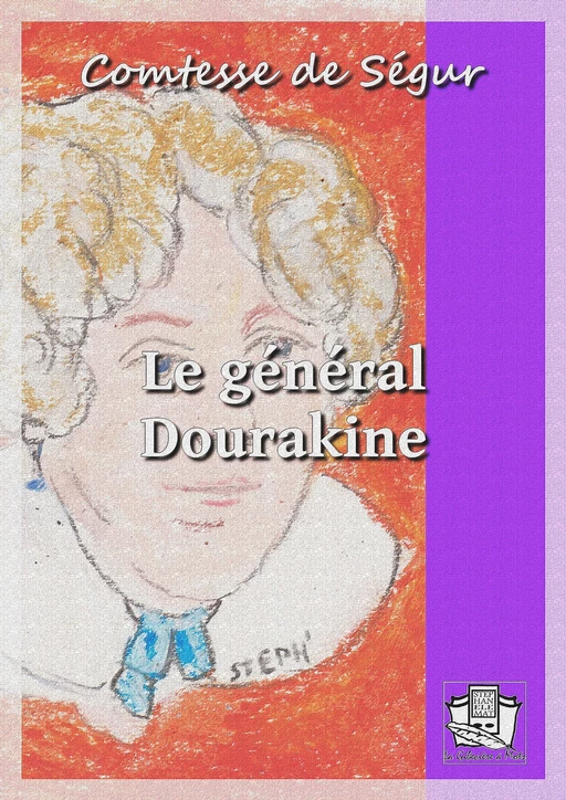 Le général Dourakine - Comtesse De Ségur - La Gibecière à Mots