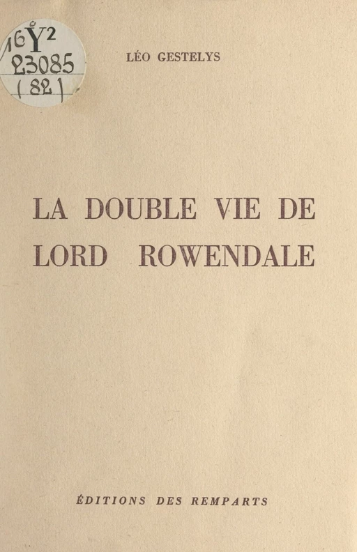 La double vie de Lord Rowendale - Léo Gestelys - FeniXX réédition numérique