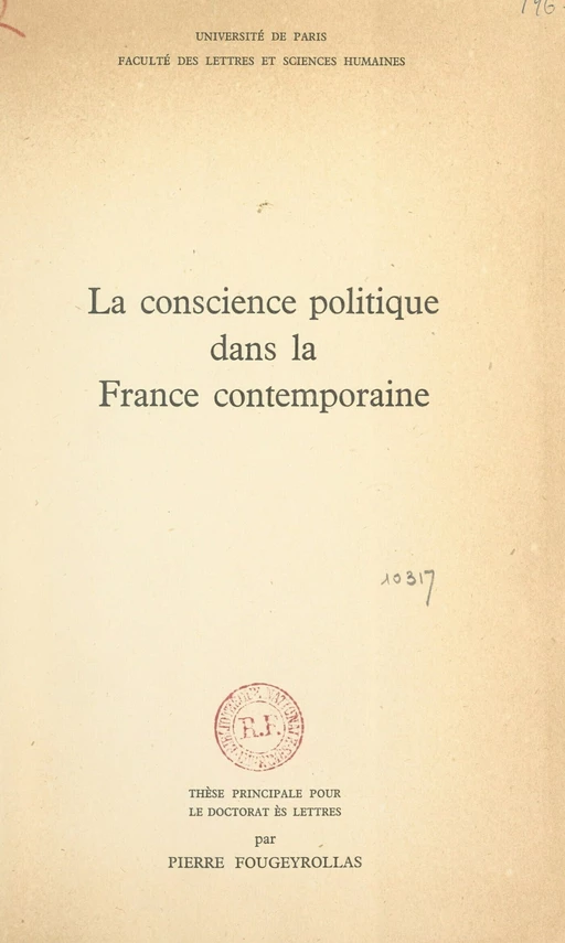 La conscience politique dans la France contemporaine - Pierre Fougeyrollas - FeniXX réédition numérique