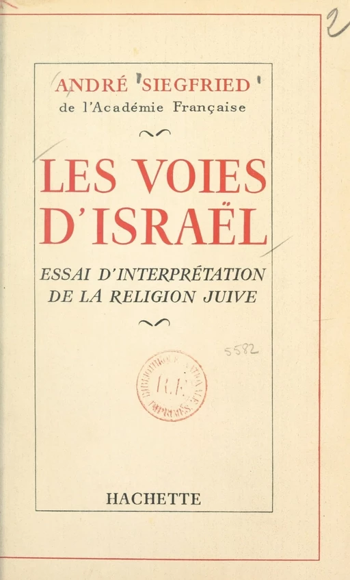 Les voies d'Israël - André Siegfried - FeniXX réédition numérique