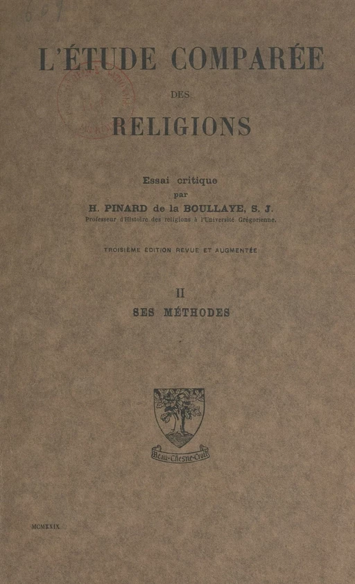 L'étude comparée des religions, essai critique (2). Ses méthodes - Henry Pinard - FeniXX réédition numérique