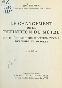 Le changement de la définition du mètre et le rôle du Bureau international des poids et mesures