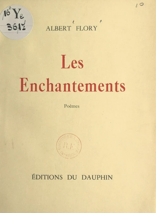 Les enchantements - Albert Flory - FeniXX réédition numérique