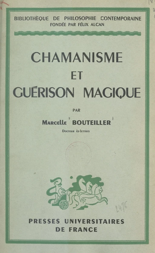 Chamanisme et guérison magique - Marcelle Bouteiller - FeniXX réédition numérique