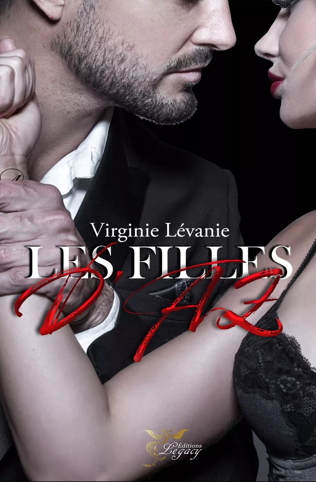 Les filles d'AZ - Virginie Lévanie - Les éditions Legacy 