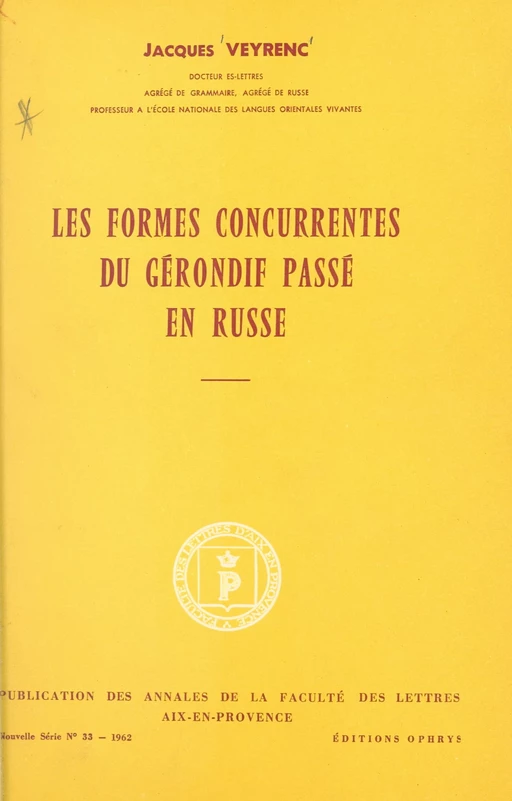 Les formes concurrentes du gérondif passé en russe - Jacques Veyrenc - FeniXX réédition numérique