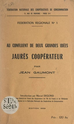 Au confluent de deux grandes idées : Jaurès coopérateur