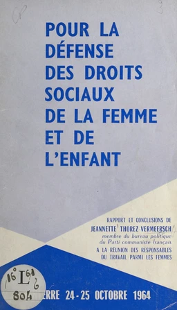 Pour la défense des droits sociaux de la femme et de l'enfant