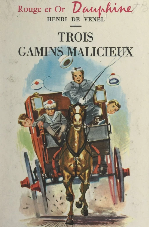 Trois gamins malicieux - Henri de Venel - FeniXX réédition numérique