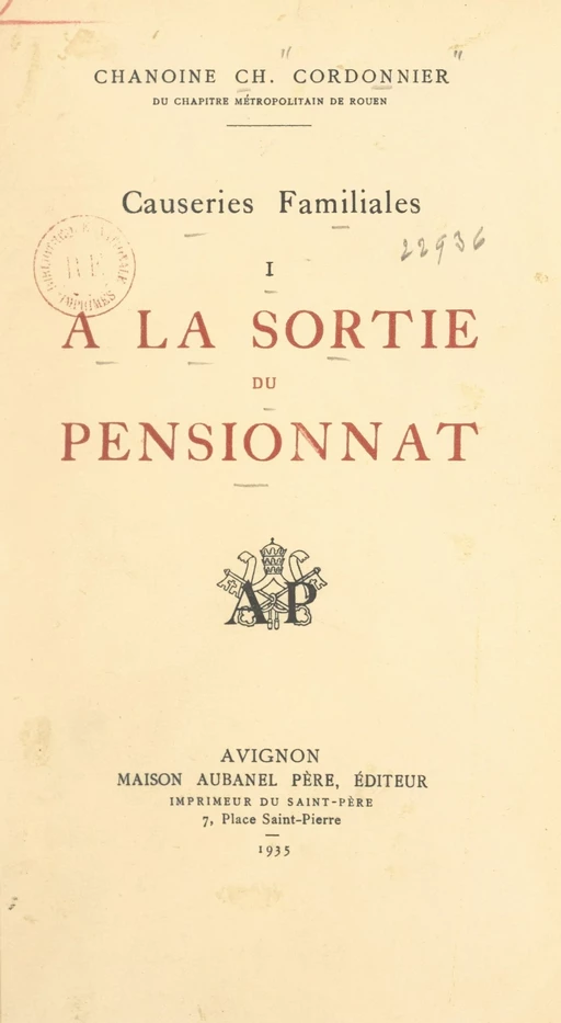 Causeries familiales (1). À la sortie du pensionnat - Charles Cordonnier - FeniXX réédition numérique