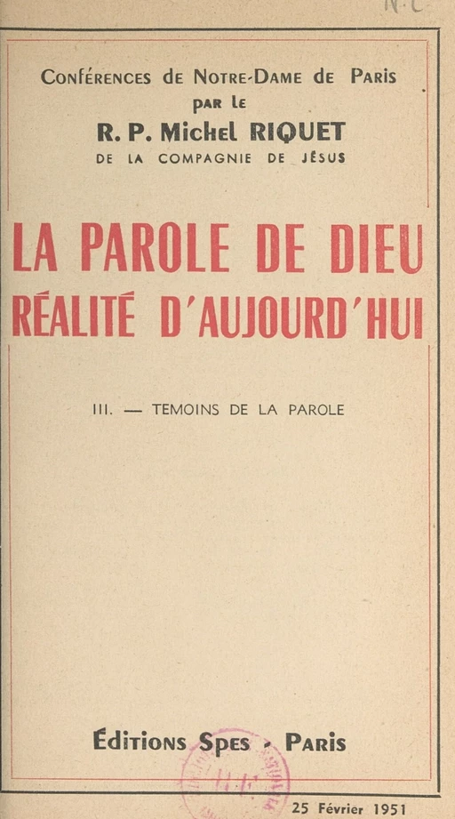 La parole de Dieu, réalité d'aujourd'hui (3). Témoins de la parole - Michel Riquet - FeniXX réédition numérique