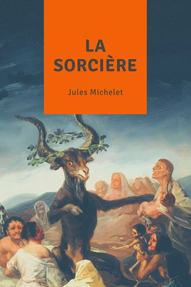 La Sorcière - Jules Michelet - Alicia Éditions