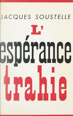 L'espérance trahie (1958-1961)