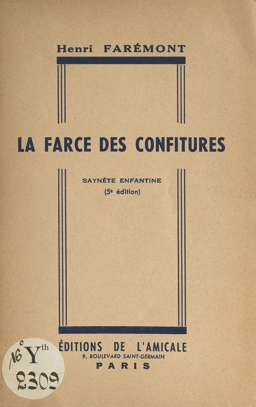 La farce des confitures - Henri Farémont - FeniXX réédition numérique