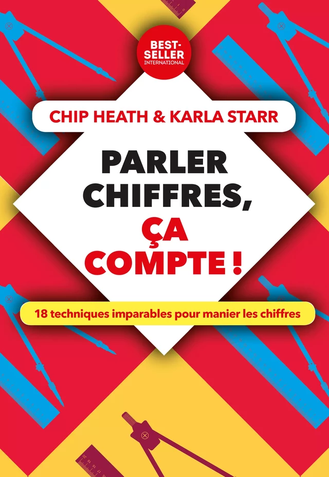 Parler chiffres, ça compte ! - Chip Heath, Karla Starr - Pearson