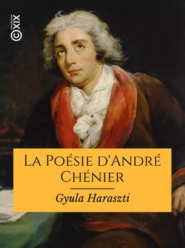 La Poésie d'André Chénier