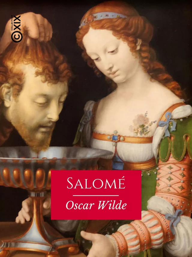 Salomé - Oscar Wilde - Collection XIX