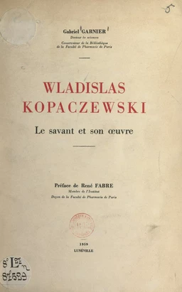 Wladislas Kopaczewski, le savant et son œuvre