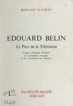 Édouard Belin, le père de la télévision