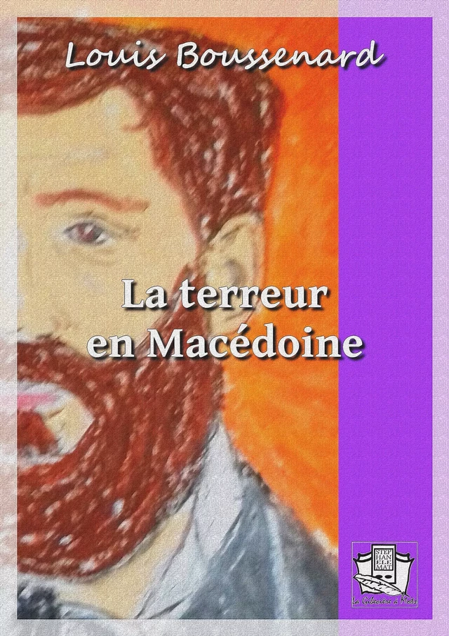 La terreur en Macédoine - Louis Boussenard - La Gibecière à Mots