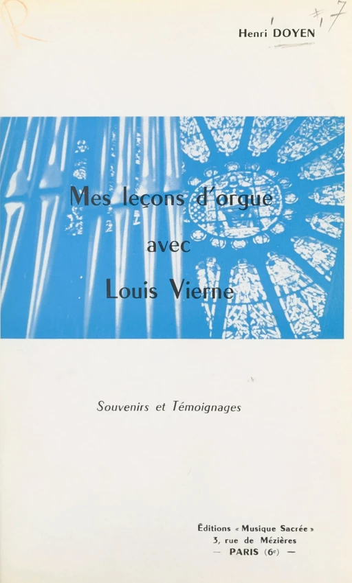 Mes leçons d'orgue avec Louis Vierne - Henri Doyen - FeniXX réédition numérique