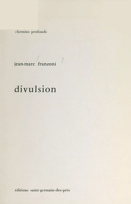 Divulsion - Jean-Marc Franzoni - FeniXX réédition numérique