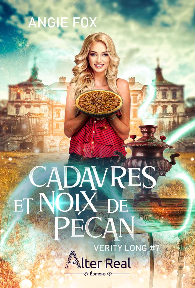 Cadavres et noix de pécan - Angie Fox - Éditions Alter Real