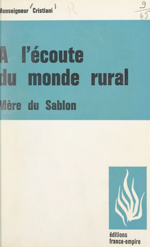 À l'écoute du monde rural, une grande fondatrice, mère du Sablon, 1799-1864 - Léon Cristiani - FeniXX réédition numérique