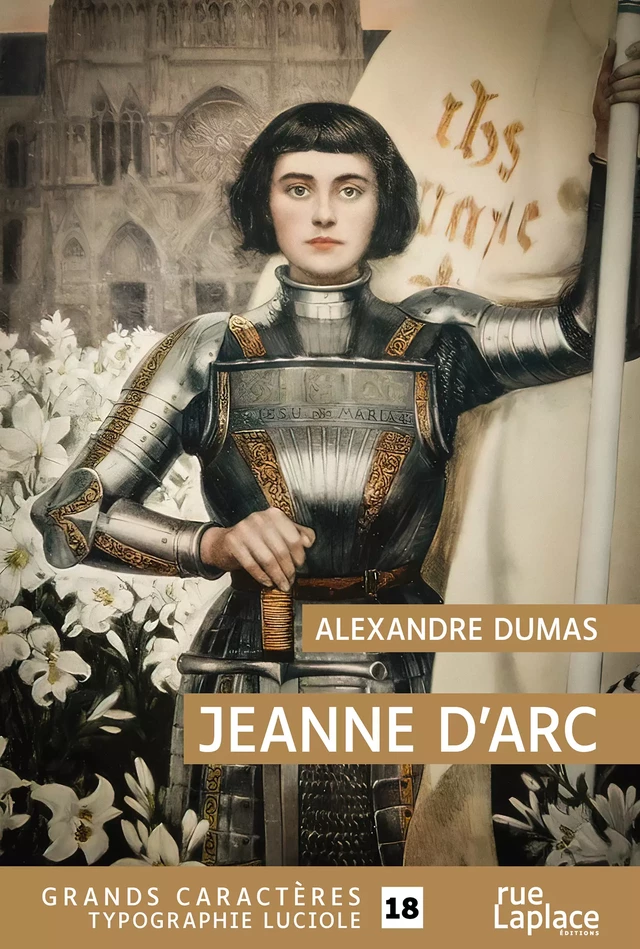 Jeanne d’Arc - Alexandre Dumas (père) - rueLaplace éditions