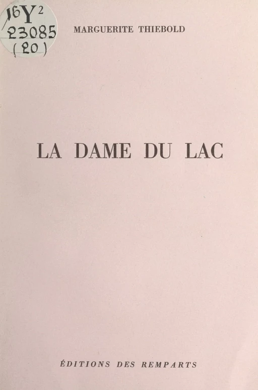 La dame du lac - Marguerite Thiébold - FeniXX réédition numérique