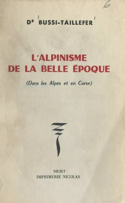 L'alpinisme de la Belle époque