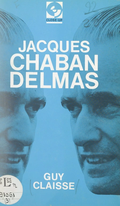 Jacques Chaban-Delmas - Guy Claisse - FeniXX réédition numérique