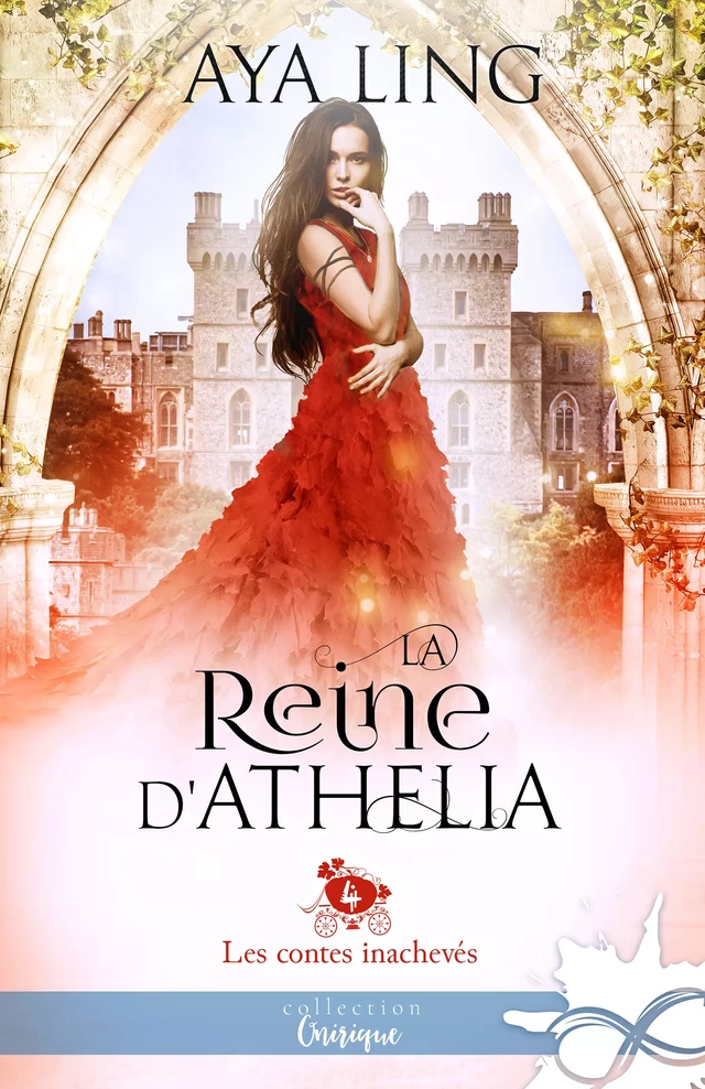 La reine d'Athelia - Aya Ling - Collection Infinity