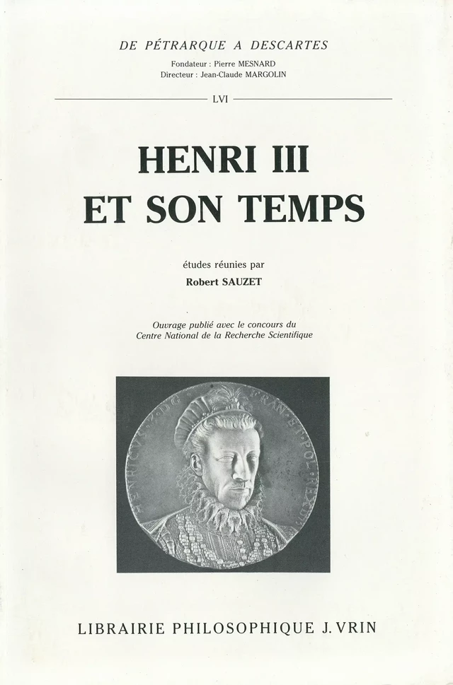 Henri III et son temps -  - Vrin