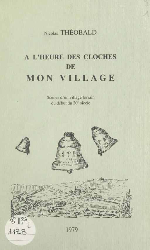 À l'heure des cloches de mon village - Nicolas Théobald - FeniXX réédition numérique