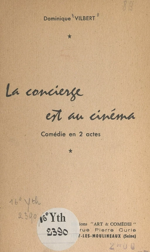 La concierge est au cinéma - Dominique Vilbert - FeniXX réédition numérique