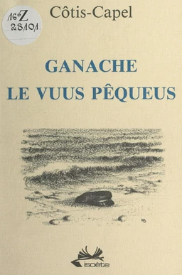 Ganache, le vuus pêqueus