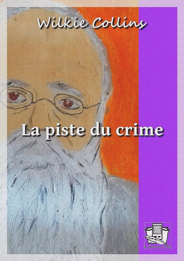 La piste du crime - Wilkie Collins - La Gibecière à Mots